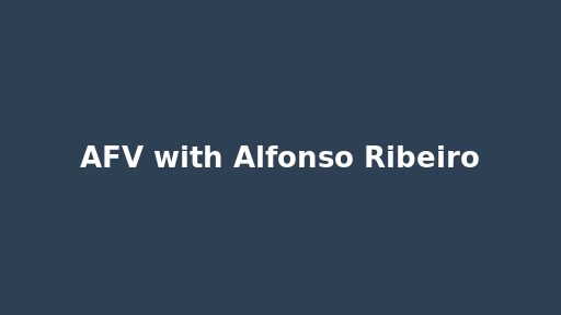 AFV with Alfonso Ribeiro