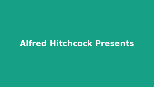 Alfred Hitchcock Presents