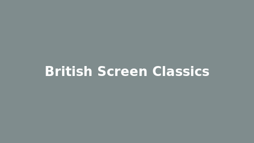 British Screen Classics
