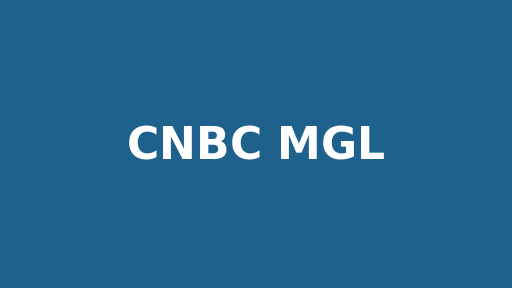 CNBC MGL