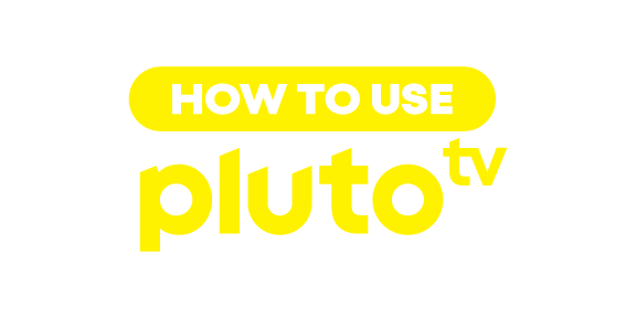How To Use Pluto TV
