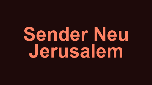 Sender Neu Jerusalem