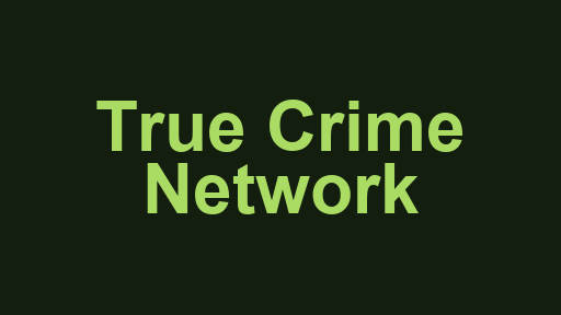 True Crime Network