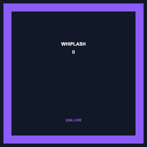 Whiplash II